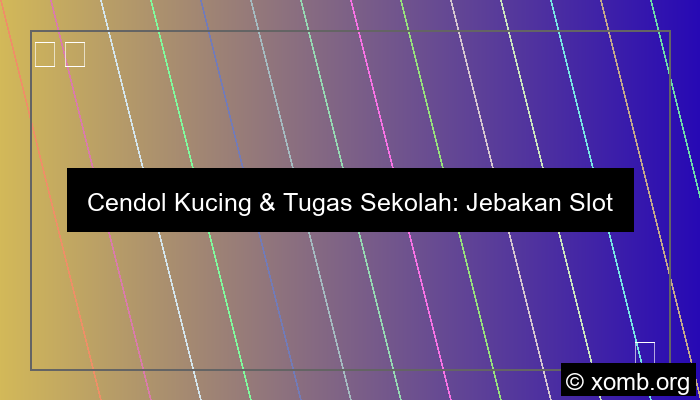 Cendol Kucing Sebar Slot Online Lewat Tugas Sekolah