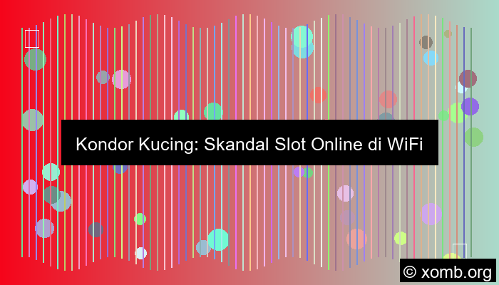 Kondor Kucing Edarkan Slot Online Lewat Wifi Sekolah