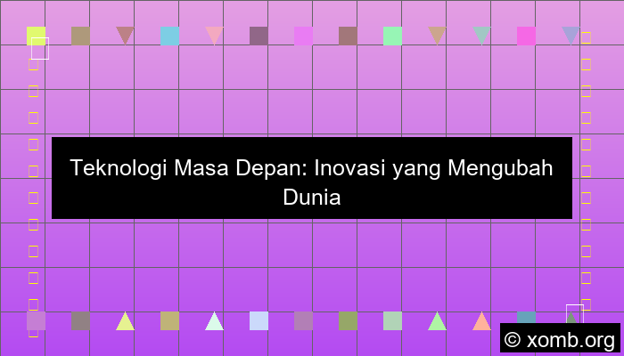 Teknologi Masa