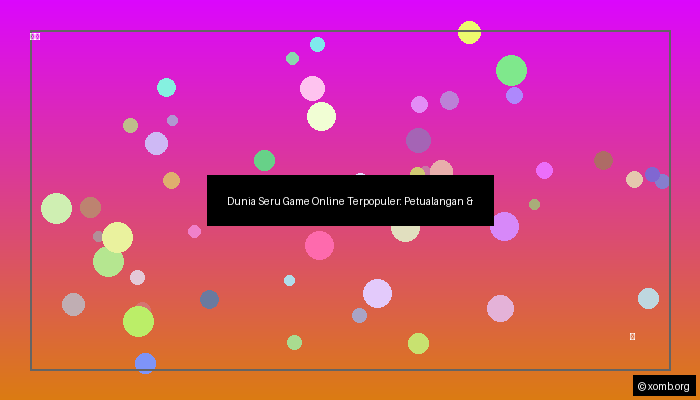Keseruan Game Online Terpopuler