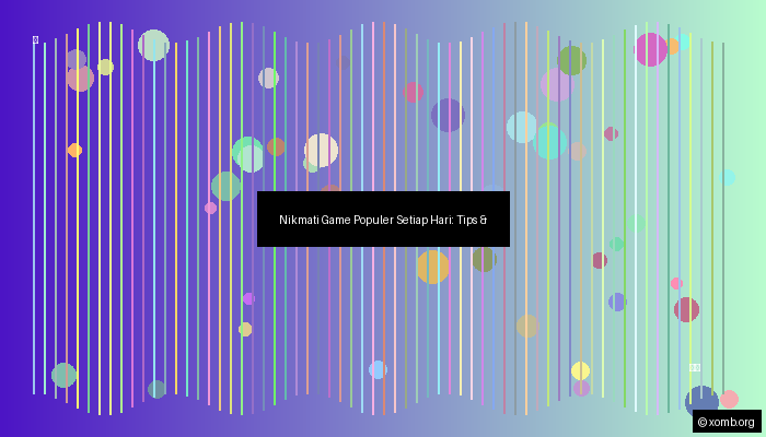 Nikmati Game Populer Setiap Hari